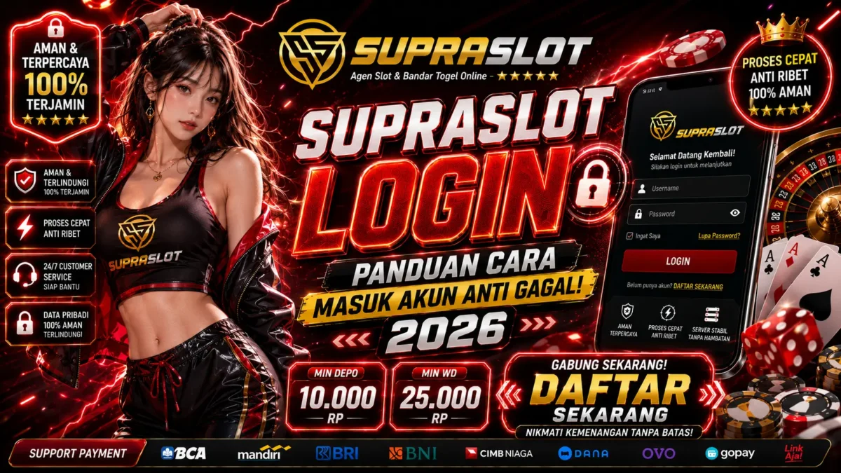 SUPRASLOT login cara masuk akun aman terpercaya 100% - deposit 10rb server stabil tanpa hambatan